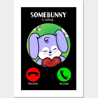 Somebunny's Calling (Love) Posters and Art